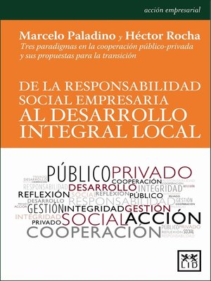 cover image of De la responsabilidad social empresaria al desarrollo integral local